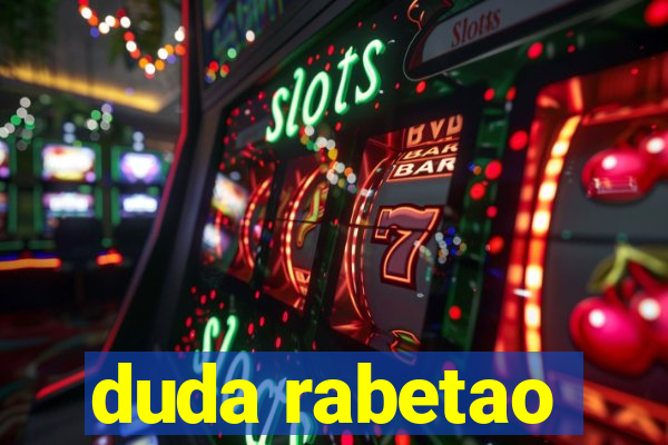 duda rabetao